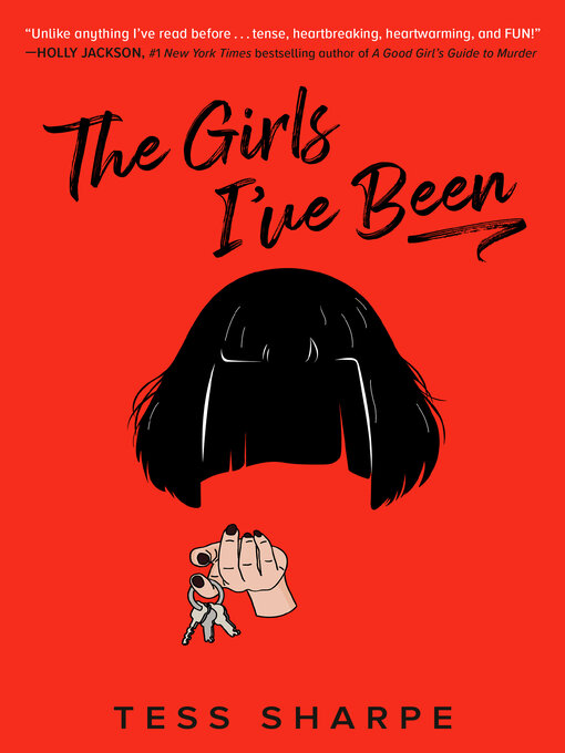 Title details for The Girls I've Been by Tess Sharpe - Wait list